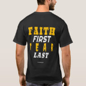 ✨ Faith First, Fear Last T-shirt (Achterkant)