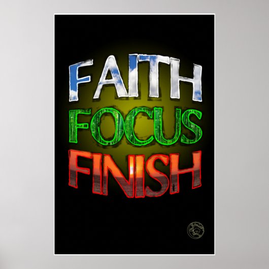 Faith Focus Finish Poster (Voorkant)