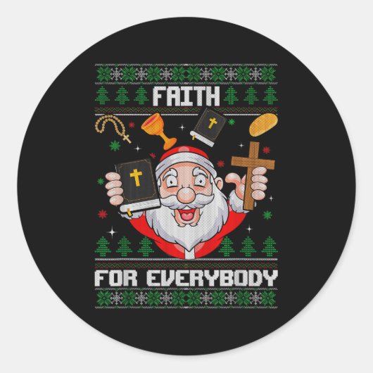 Faith For Everybody Santa Ugly Christmas Christian Ronde Sticker (Voorkant)