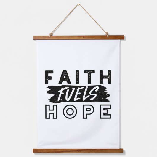 Faith Fuels Hope Quote – Uplifting Christian Art Hangend Wandkleed (Voorkant)