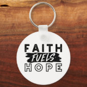 Faith Fuels Hope Quote – Uplifting Christian Art Sleutelhanger (Achterkant)