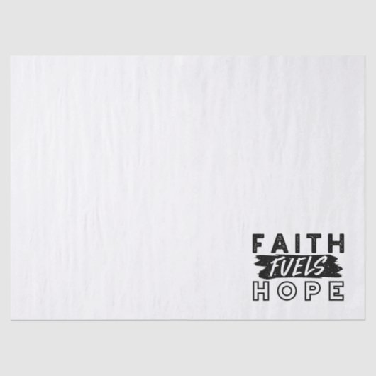 Faith Fuels Hope Quote – Uplifting Christian Art Tissuepapier (Voorkant)