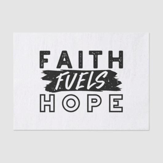 Faith Fuels Hope Quote – Uplifting Christian Art Tissuepapier (Voorkant)
