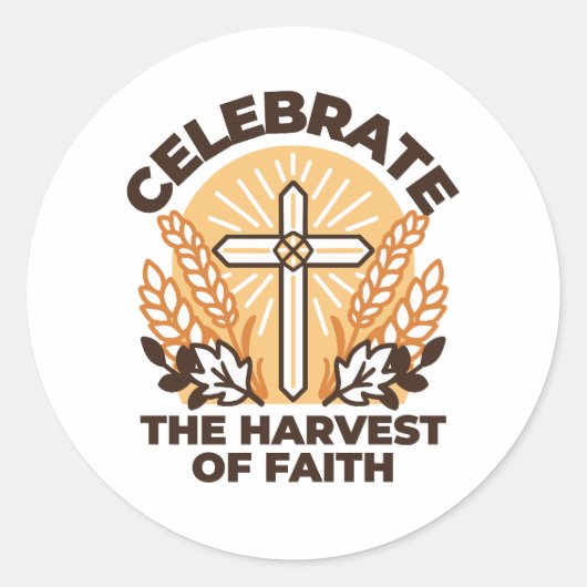 Faith Harvest Celebration – Inspirerend kunst Ronde Sticker (Voorkant)