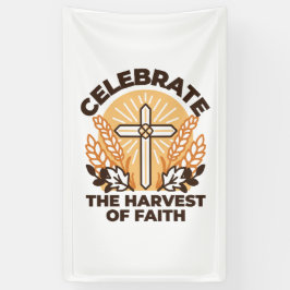 Faith Harvest Celebration – Inspirerend kunst Spandoek
