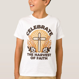 Faith Harvest Celebration – Inspirerend kunst T-shirt