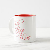 Faith Hope and Love — De drie grootste cadeaus Tweekleurige Koffiemok (Voorkant links)