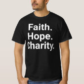 Faith Hope Charity – Christian Minimalist T-shirt (Voorkant)