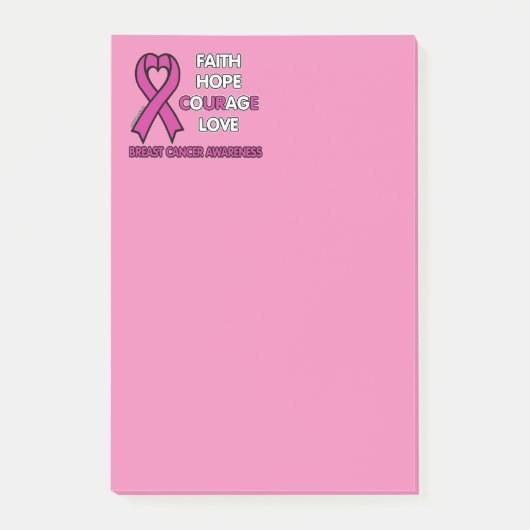 Faith Hope Courage Love... Breast Cancer Post-it® Notes (Voorkant)