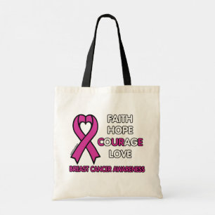 Faith Hope Courage Love... Breast Cancer Tote Bag