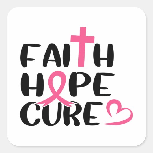 Faith Hope Cure Cancer Awareness Vierkante Sticker (Voorkant)