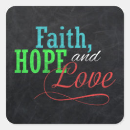 Faith Hope en Love Chalkboard Christmas Christelij Vierkante Sticker