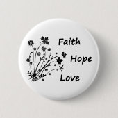 Faith Hope en Love Ronde Button 5,7 Cm (Voorkant)