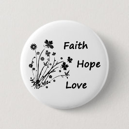 Faith Hope en Love Ronde Button 5,7 Cm