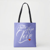 Faith Hope en Love Tote Bag (Voorkant)