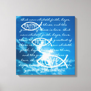 FAITH HOPE LOVE - 1 Corinthians 13; 13 Canvas Afdruk