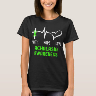 Faith Hope Love Achalasia Awareness T-shirt