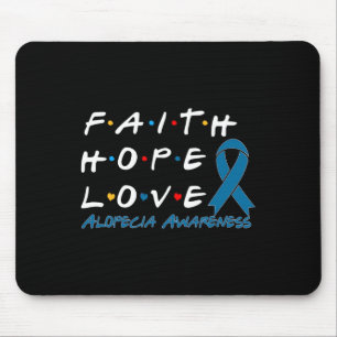 Faith Hope Love Alopecia Awareness 2 Muismat