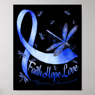 Faith Hope Love Alopecia Awareness Draairy Poster