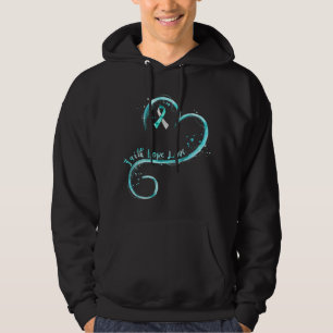 Faith Hope Love Blauwgroen Ribbon Cervical Cancer  Hoodie