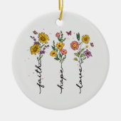 Faith Hope Love - Bloemen Inspirerend Keramisch Ornament (Voorkant)