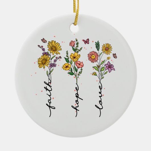 Faith Hope Love - Bloemen Inspirerend Keramisch Ornament (Voorkant)
