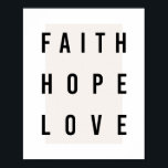 Faith Hope Love Box Poster<br><div class="desc">Faith Hope Love Box</div>
