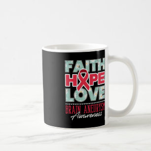 Faith Hope Love Brain Aneurysm Awareness Support G Koffiemok