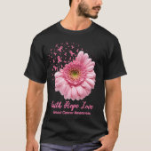 Faith Hope Love Breast Cancer Awareness Flower Pin T-shirt (Voorkant)