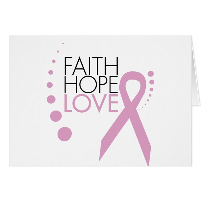 Faith, Hope, Love - Breast Cancer Support (Voorkant Horizontaal)