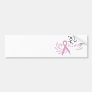 Faith, Hope, Love - Breast Cancer Support Bumpersticker