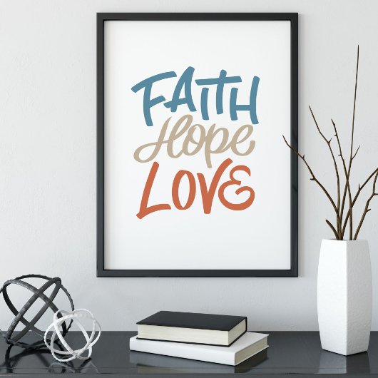 Faith Hope Love Brush Poster