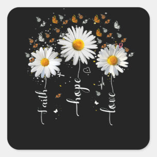 Faith Hope Love Butterfly Daisy Chirstian God Vierkante Sticker