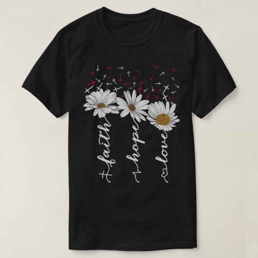 Faith Hope Love Butterfly Daisy T-shirt (Design voorkant)