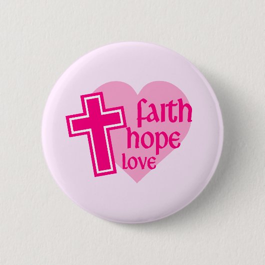 Faith Hope Love Button (Voorkant)