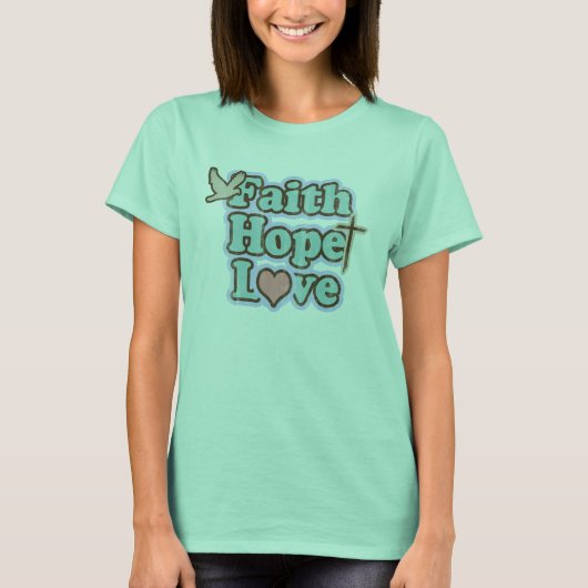 Faith Hope Love Christelijk T-shirt (Voorkant)