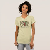 Faith Hope Love Christelijke Bijbel Verse T-shirt (Voorkant volledig)