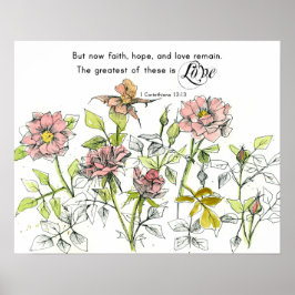 Faith Hope Love Corinthians 13 Scripture Roses Poster