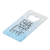 Faith Hope Love Creditkaart Flessenopener (Voorkant Gekanteld)
