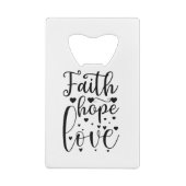 Faith Hope Love Creditkaart Flessenopener (Achterkant)
