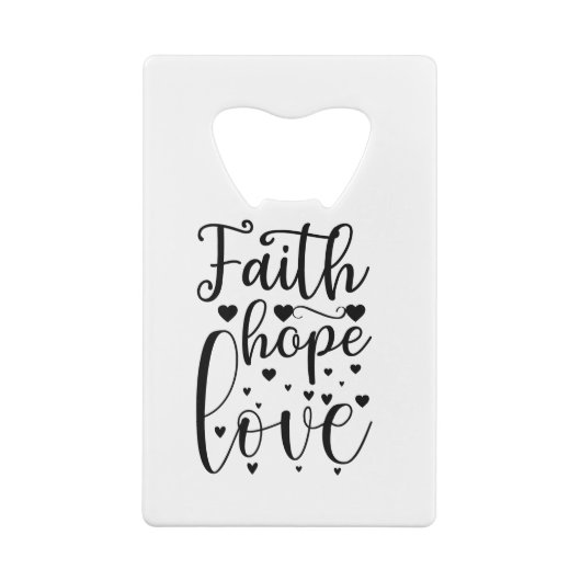 Faith Hope Love Creditkaart Flessenopener (Achterkant)