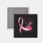 Faith Hope Love Dragonfly roze Ribbon Breast Cance Magneet (Voorkant / Achterkant)