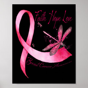 Faith Hope Love Dragonfly roze Ribbon Breast Cance Poster