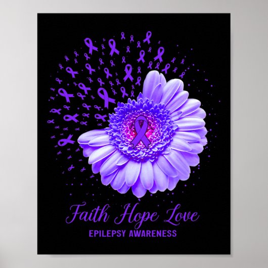 Faith Hope Love Epilepsy Awareness Survivor Fighte Poster (Voorkant)