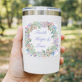 Faith Hope & Love Floral Wreath Sticker