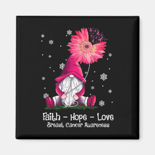 Faith Hope Love Gnome Pink Sunflower Breast Cancer Magneet