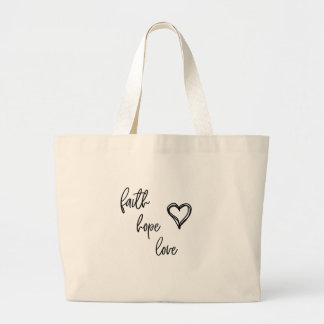 Faith, Hope, Love - Grote Tote Bag