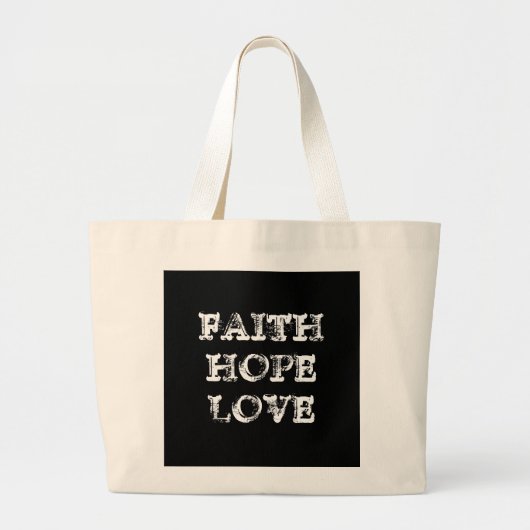 FAITH HOPE LOVE GROTE TOTE BAG (Voorkant)