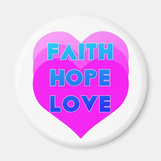 Faith Hope Love Hearts Inspirerend Magnet (Voorkant)