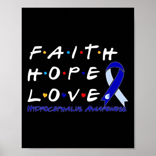 Faith Hope Love Hydrocephalus Awareness Poster (Voorkant)